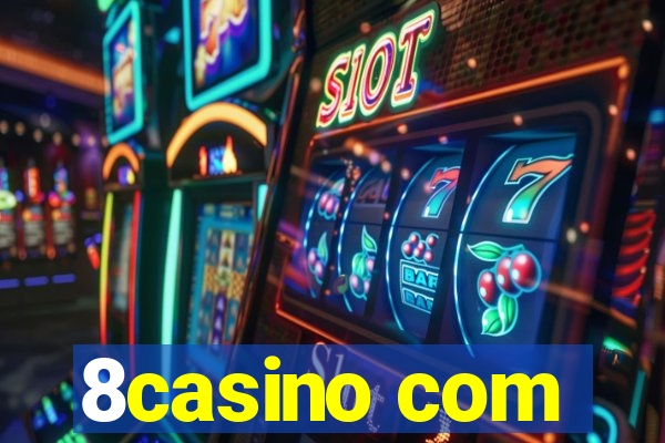 8casino com